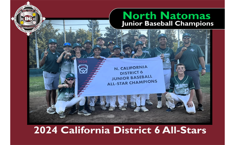 District 6 Junior Baseball Champion - North Natomas	