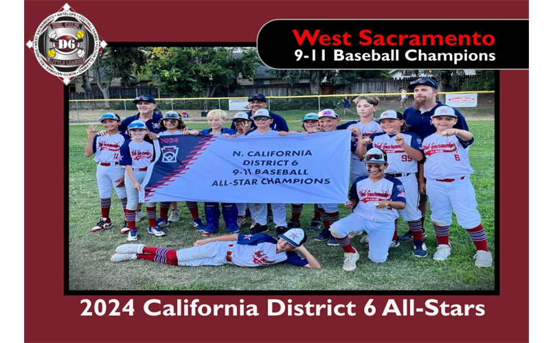 District 6 9-11 Baseball Champion - West Sacramento