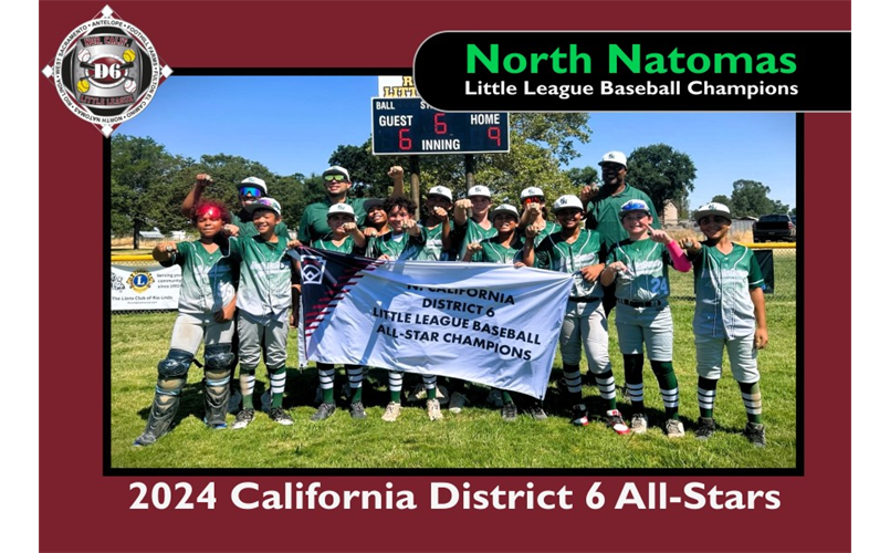 District 6 Little League Baseball Champion - North Natomas	